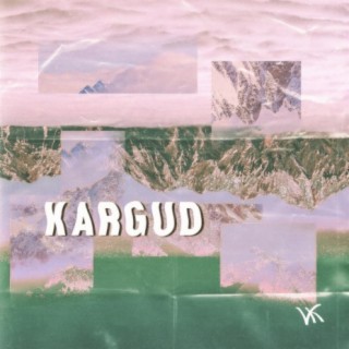 Kargud lyrics | Boomplay Music