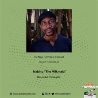Making "The Milkmaid" with Desmond Ovbiagele