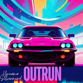 outrun