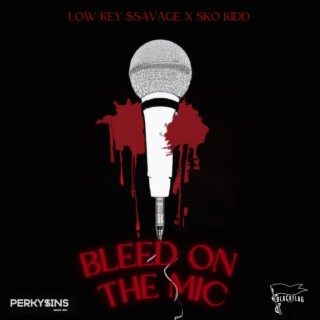 Bleed On The Mic