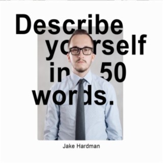 Describe Yourself In 50 Words