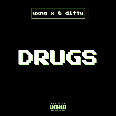 DRUGS ft. ditto | Boomplay Music