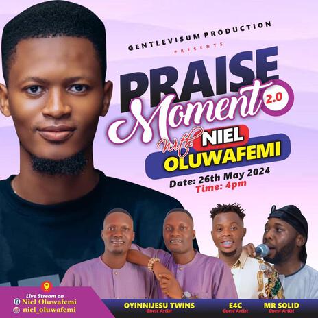 Praise Moment 2.0 - ft. Oyinnijesu Twins | Boomplay Music