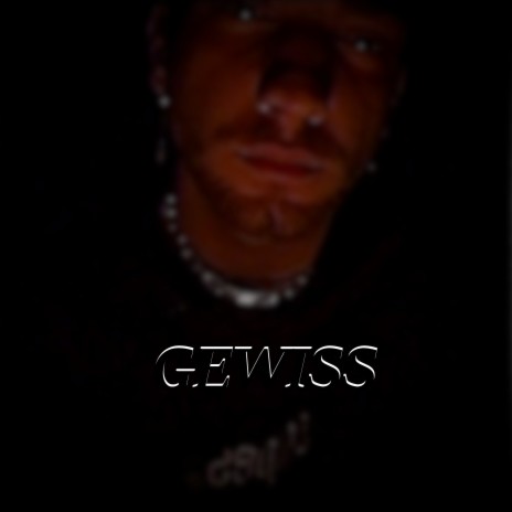 Gewiss | Boomplay Music