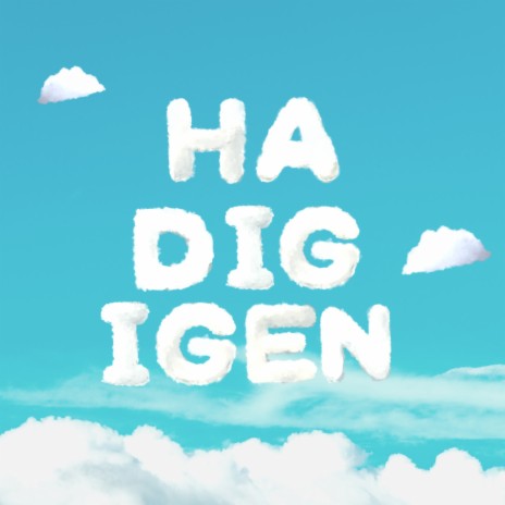 Ha dig igen ft. Svardh & Dalmas | Boomplay Music