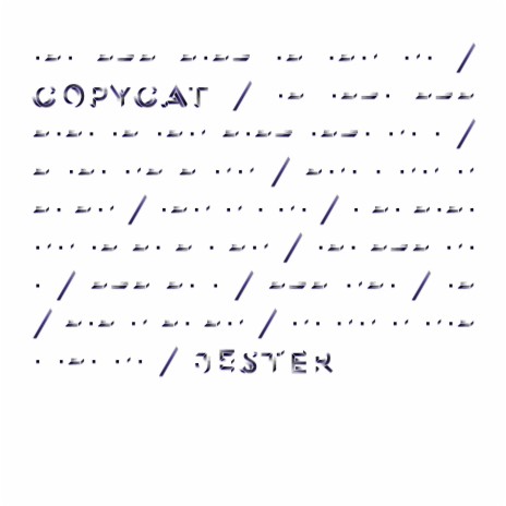 Copycat | Boomplay Music