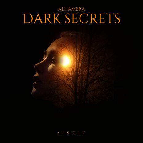 Dark Secrets | Boomplay Music