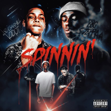 Spinnin' ft. Sugarhill Ddot | Boomplay Music