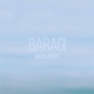 Baragi_ (Acoustic)