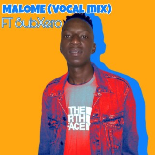 Malome ft. SabXero lyrics | Boomplay Music