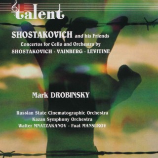 Shostakovich / Vainberg / Levitine: Shostakovich and His Friends