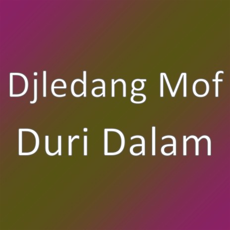 Duri Dalam | Boomplay Music