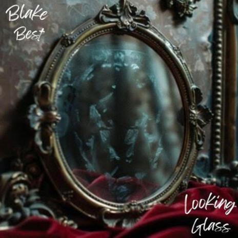 Looking Glass | Boomplay Music