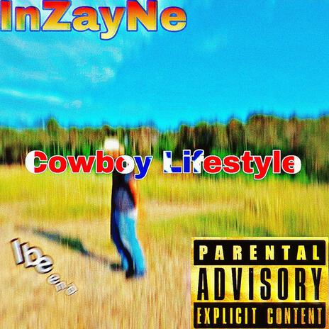 Cowboy Lifestyle (UNCENSORED)