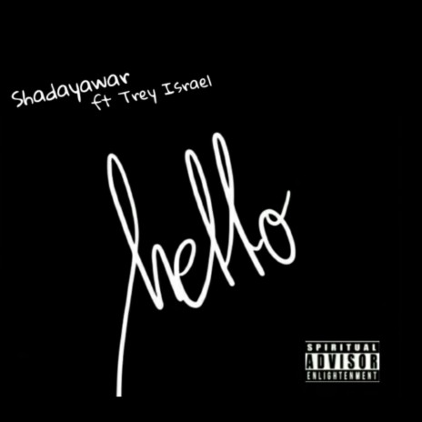 Hello (feat. Trey Israel)