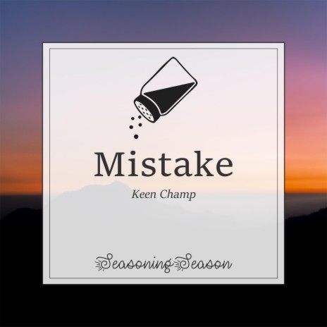 Mistake | Boomplay Music