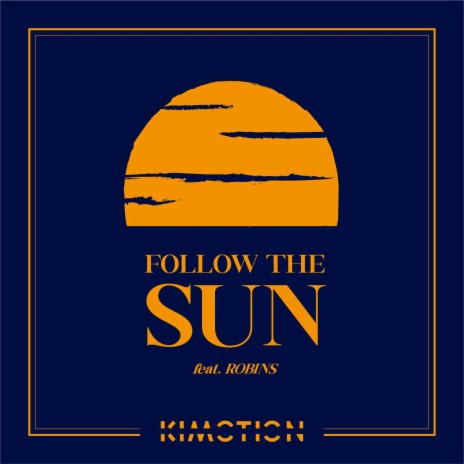 Follow the sun | Boomplay Music