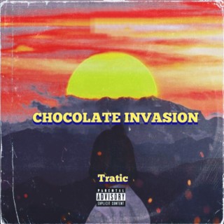 Chocolate Invasion