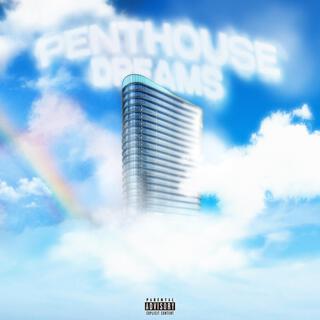 Penthouse Dreams lyrics | Boomplay Music