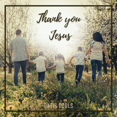 Thank You Jesus | Boomplay Music