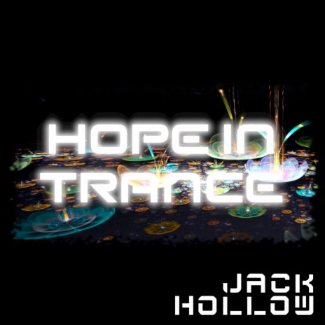 Hope in Trance | Boomplay Music