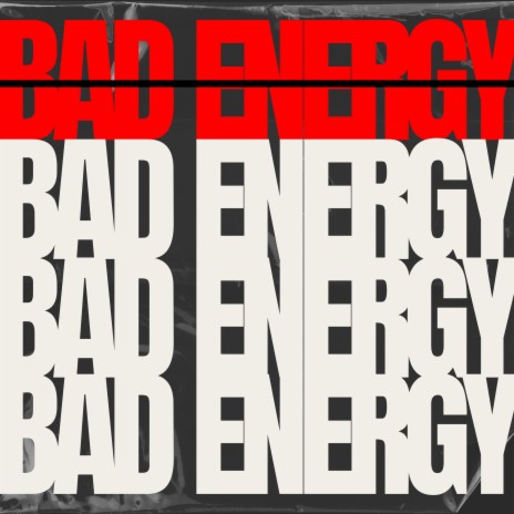 BAD ENERGY (Radio Edit)