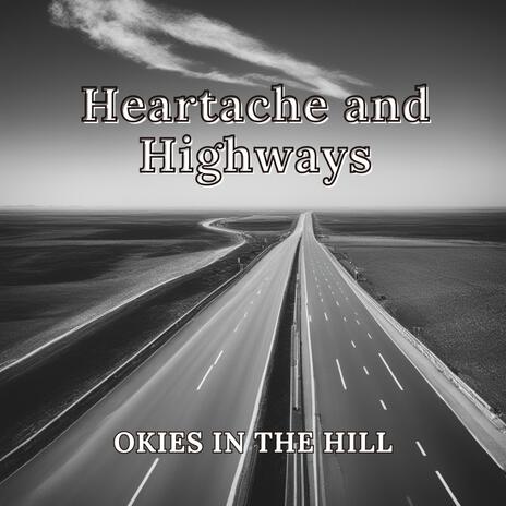 Heartache on Highways | Boomplay Music