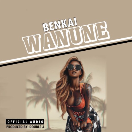 Wanune | Boomplay Music