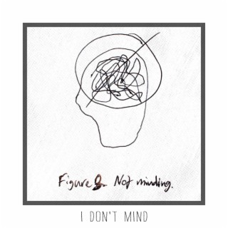 I Don't Mind