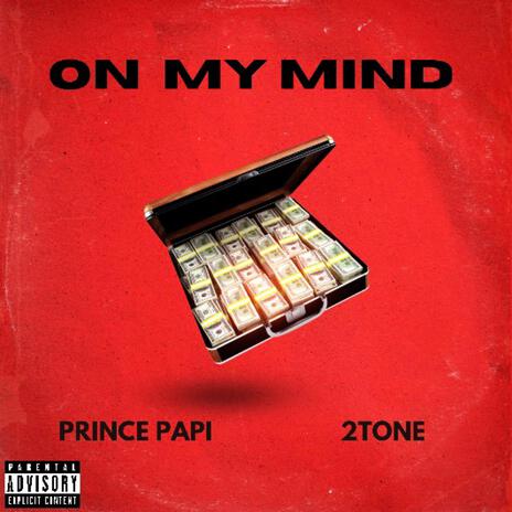 On My Mind ft. MTF 2Tone | Boomplay Music