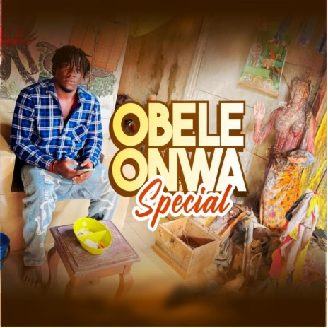 Obele onwa special