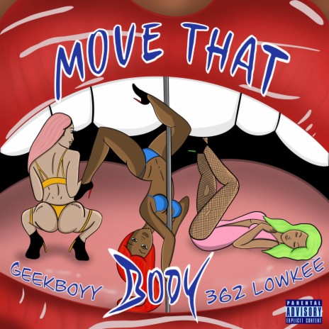 Move That Body ft. 362 LOWKEE | Boomplay Music
