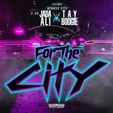 For The City ft. Tay Boogie