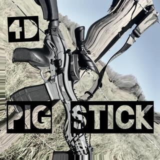 Pig stick