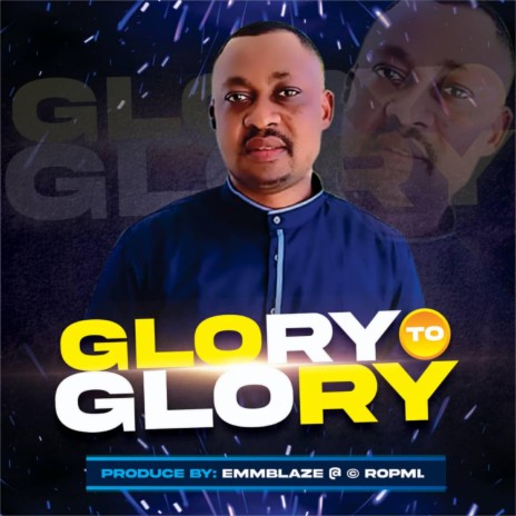 Glory to Glory | Boomplay Music