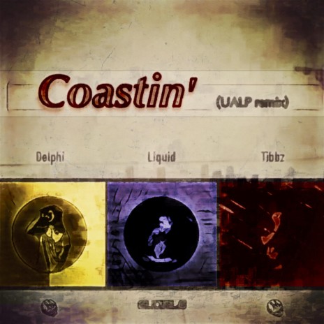 Coastin' (feat. Delphi & Tibbz) (Remix)