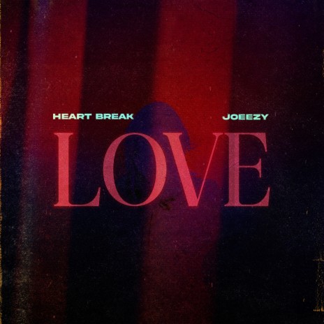 Love ft. Joeezy | Boomplay Music