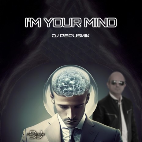 I'm your mind | Boomplay Music