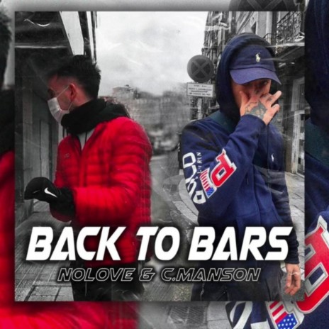 Back To Bars ft. C.Manson | Boomplay Music