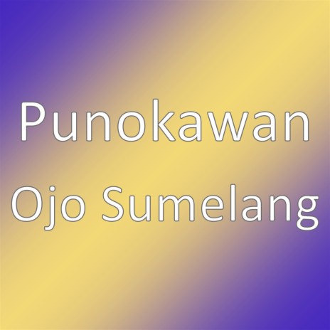 Ojo Sumelang | Boomplay Music