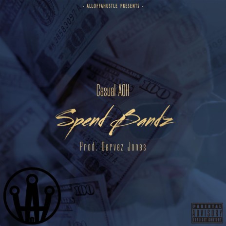 Spend Bandz | Boomplay Music