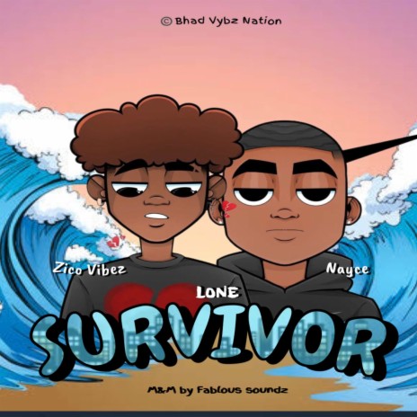 Lone Survivor ft. Nayce | Boomplay Music