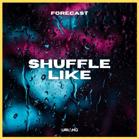 Shuffle Like ft. Uriah G | Boomplay Music