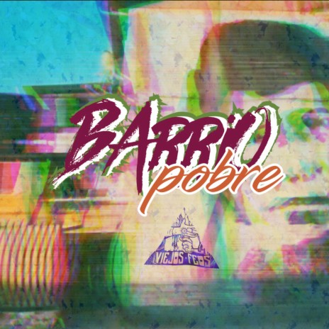 Barrio pobre | Boomplay Music