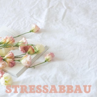 Stressabbau