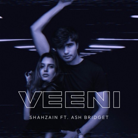 Veeni ft. Ash Bridget | Boomplay Music