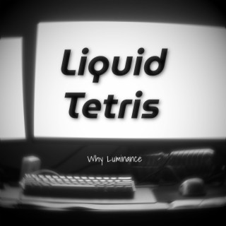 Liquid Tetris