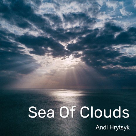 Sea Of Clouds | Boomplay Music