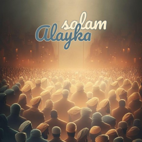 Salam Alayka (Slowed + Reverb) | Boomplay Music