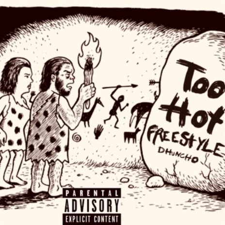 Too Hot Freestyle | Boomplay Music